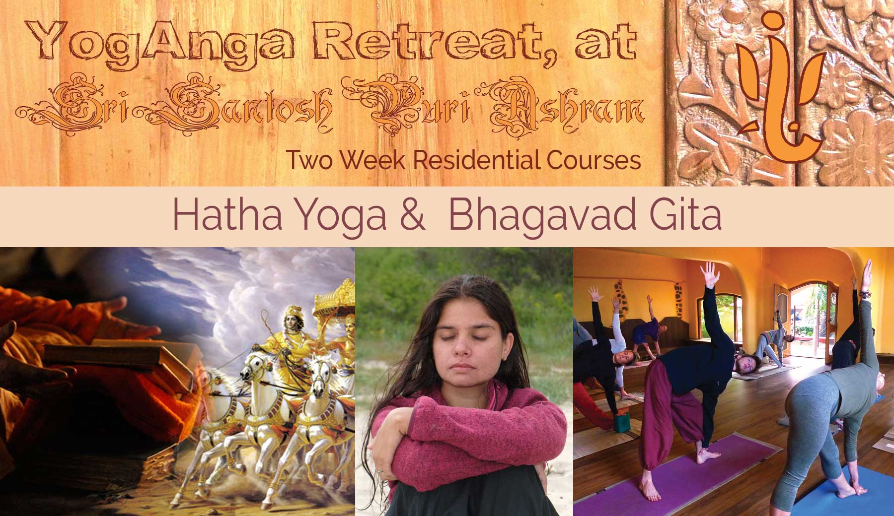 yoganga.org - YogAnga Retreat at Sri Santosh Puri Ashram - Hatha Yoga, asana, pranayam, & Bhagavad Gita two week Residential Course with Alaknanda Puri