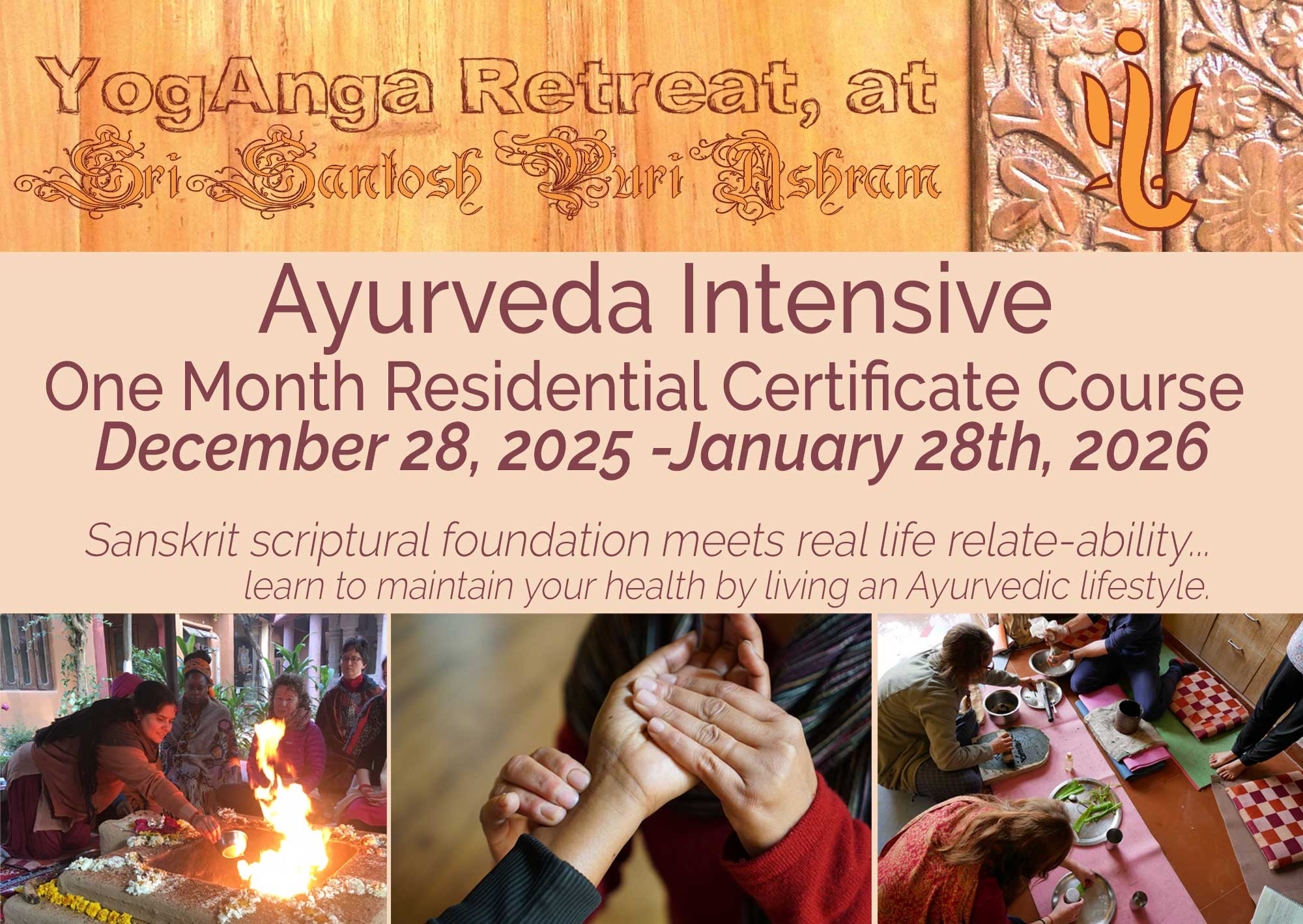 yoganga.org - YogAnga Retreat at Sri Santosh Puri Ashram, One Month Ayurveda Intensive Certificate Course